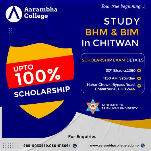 Apply For 100% Scholarship To Study BHM & BIM in Chitwan Aarambha College